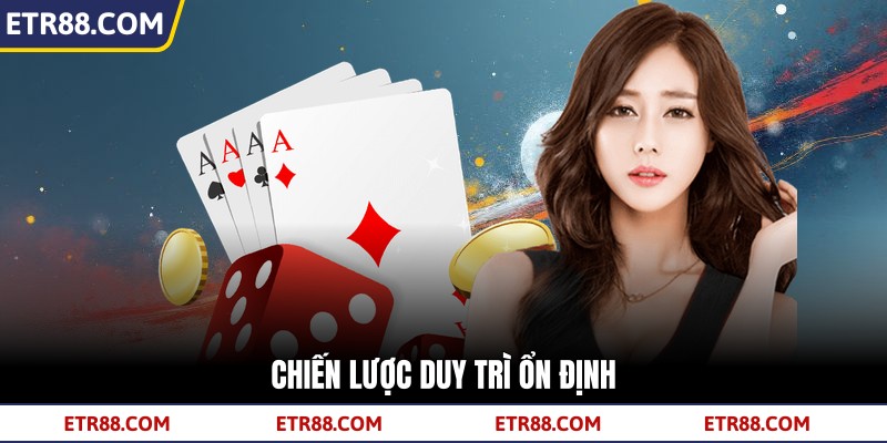 Chiến lược duy trì ổn định