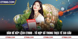 Dàn Đề Kép Lệch TR88 - Tổ Hợp Số Trong Thực Tế Soi Cầu